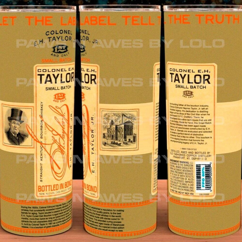 Colonel EH Taylor Bourbon Small Batch Whiskey Cup Mug Tumbler 20oz